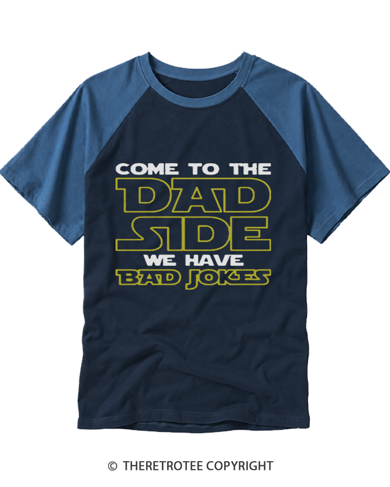 TheRetroTee Come to the Dad Side Raglan Baseball T-Shirt