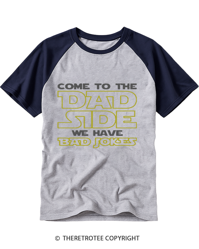 TheRetroTee Come to the Dad Side Raglan Baseball T-Shirt