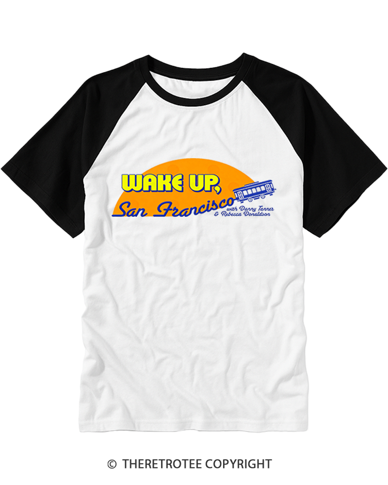 TheRetroTee Wake Up San Francisco Morning Show Raglan Baseball T-Shirt