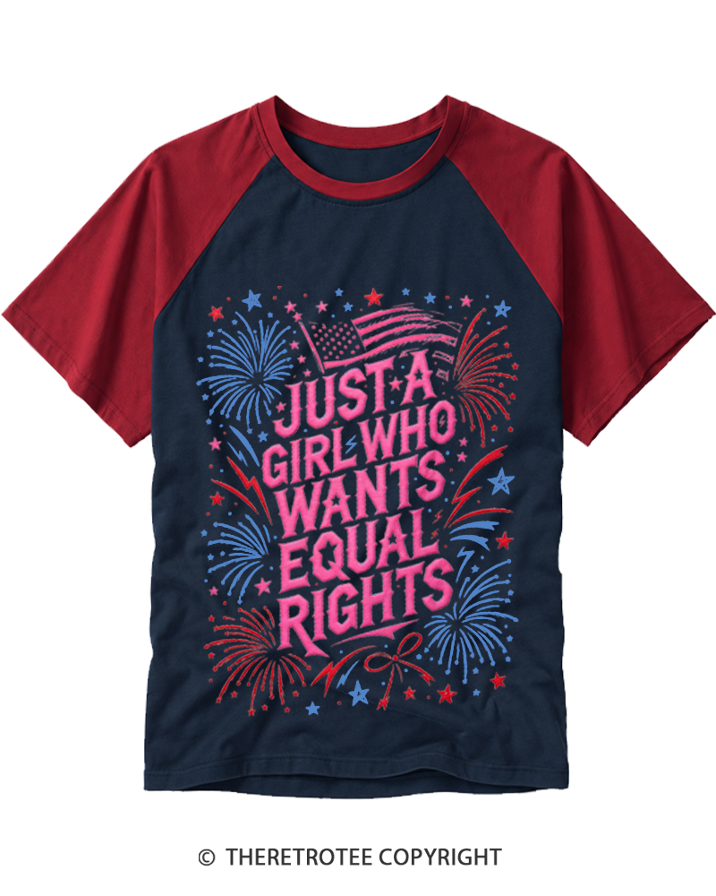 TheRetroTee Equal Rights Just A Girl Who Wants Rights Raglan Baseball T-Shirt