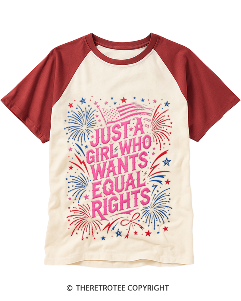 TheRetroTee Equal Rights Just A Girl Who Wants Rights Raglan Baseball T-Shirt