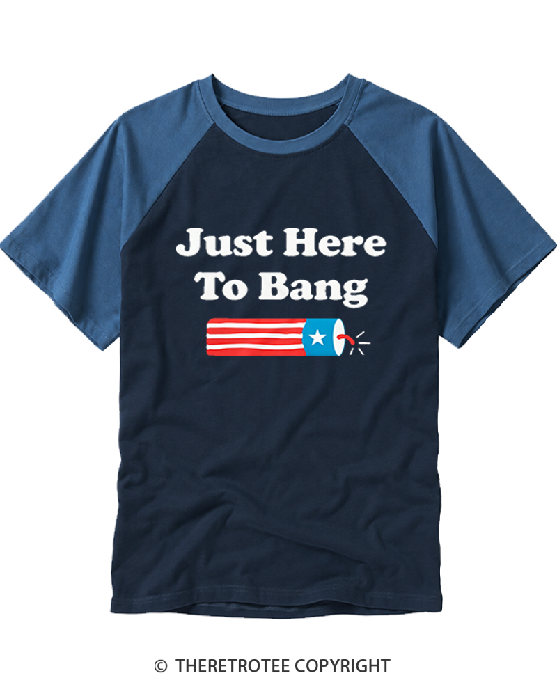TheRetroTee Just Here to Bang Raglan Baseball T-Shirt