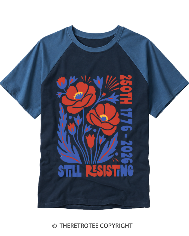 TheRetroTee USA 250th Still Resisting Raglan Baseball T-Shirt