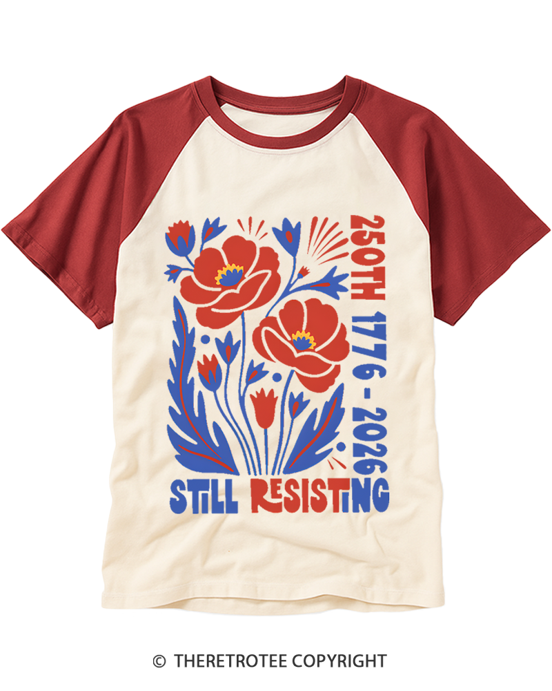 TheRetroTee USA 250th Still Resisting Raglan Baseball T-Shirt