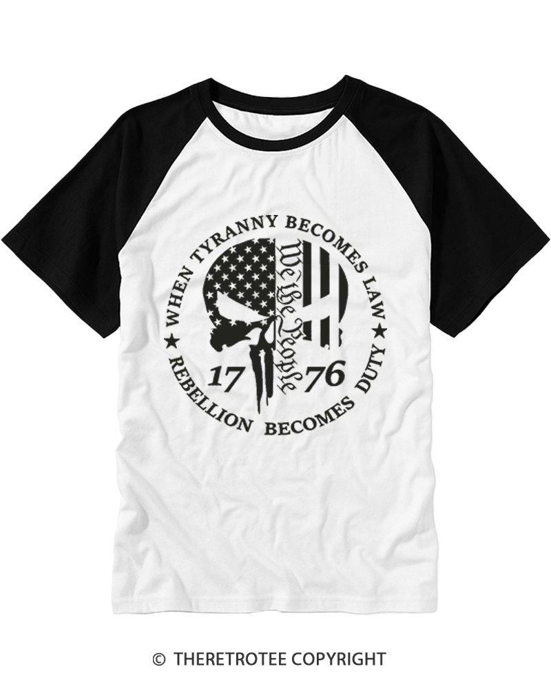 TheRetroTee When Tyranny Becomes Law 1776 Raglan Baseball T-Shirt