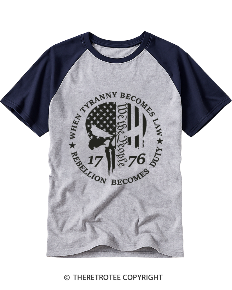 TheRetroTee When Tyranny Becomes Law 1776 Raglan Baseball T-Shirt