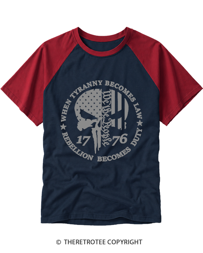 TheRetroTee When Tyranny Becomes Law 1776 Raglan Baseball T-Shirt
