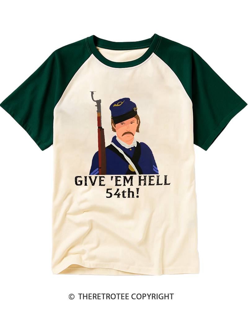 TheRetroTee Glory Civil War movie Give em hell 54th Raglan Baseball T-Shirt