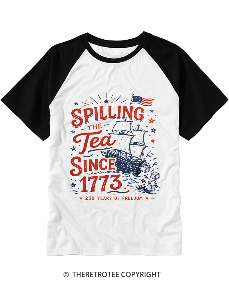 TheRetroTee Spilling The Tea Since 1773 Raglan Baseball T-Shirt