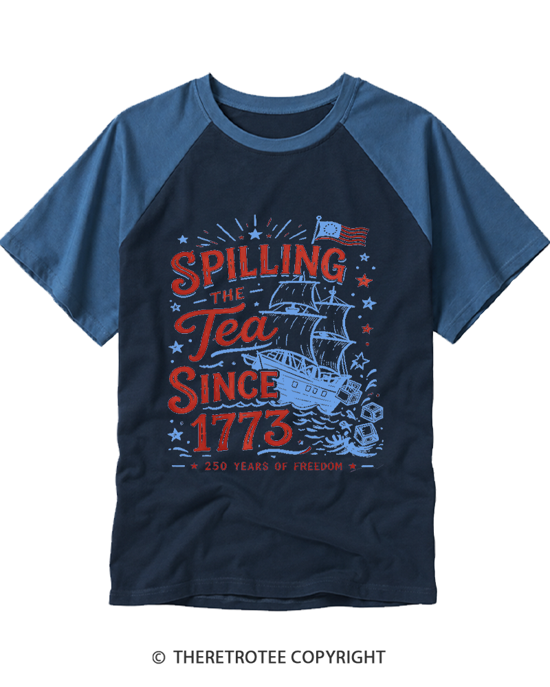 TheRetroTee Spilling The Tea Since 1773 Raglan Baseball T-Shirt