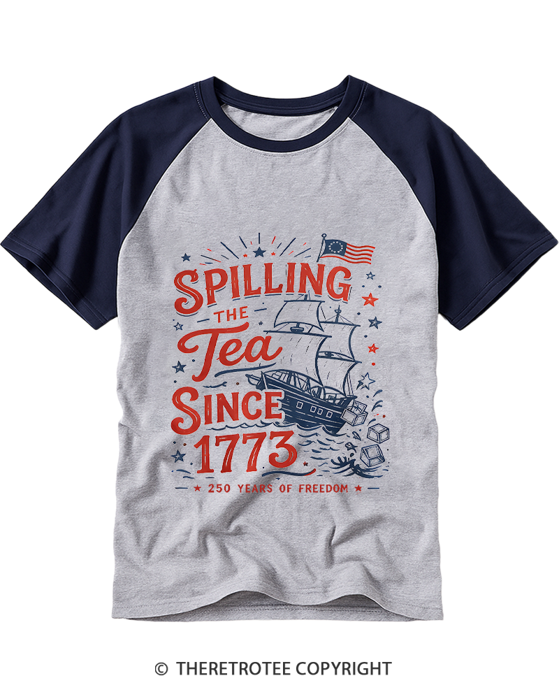 TheRetroTee Spilling The Tea Since 1773 Raglan Baseball T-Shirt
