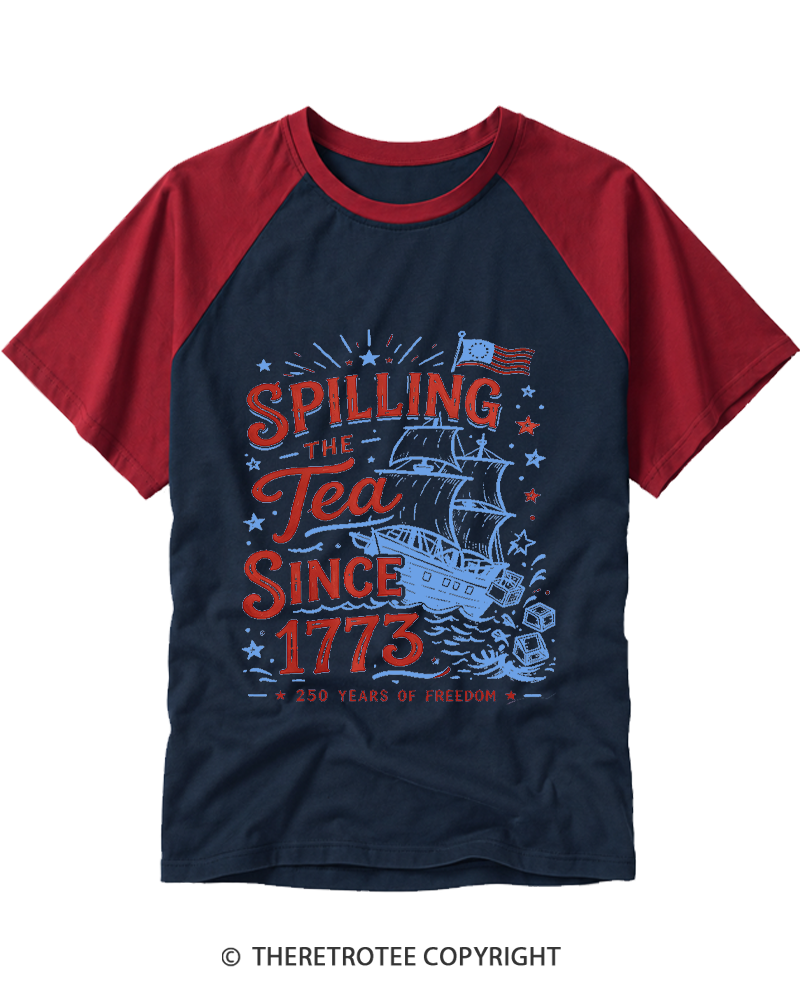 TheRetroTee Spilling The Tea Since 1773 Raglan Baseball T-Shirt