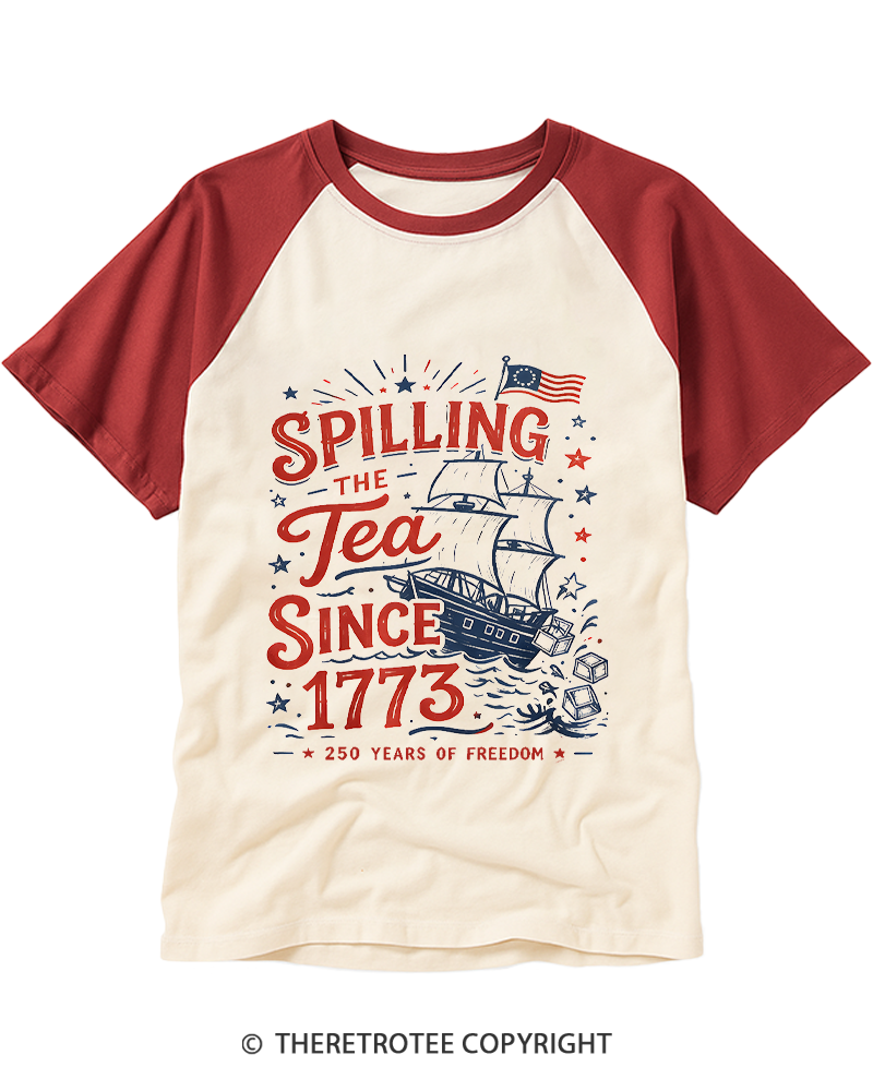 TheRetroTee Spilling The Tea Since 1773 Raglan Baseball T-Shirt