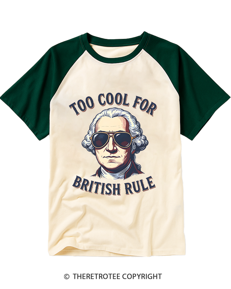 TheRetroTee Too Cool for British Rule 1776 Raglan Baseball T-Shirt