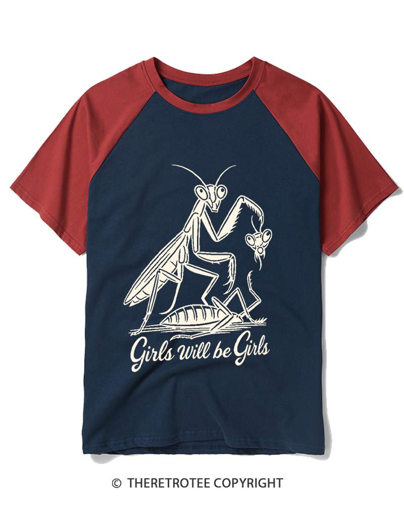 TheRetroTee Girls Will Be Girls Praying Mantis Funny Quote 2000s Raglan Baseball T-Shirt