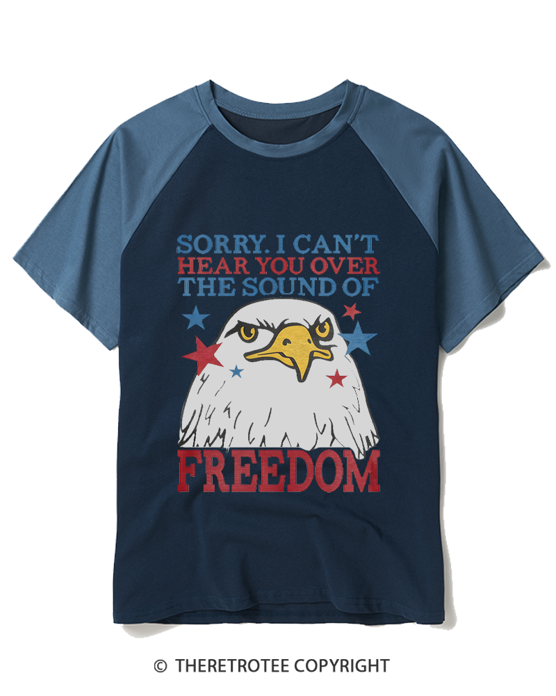 TheRetroTee I Can't Hear You Over The Sound Of Freedom 1990s Raglan Baseball T-Shirt