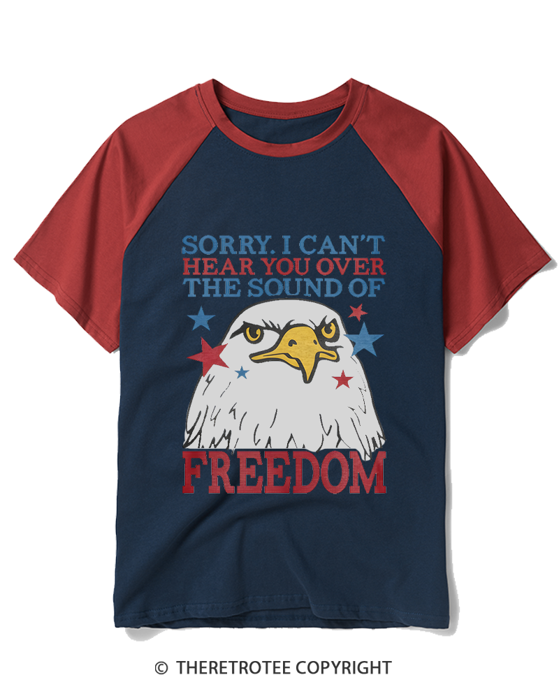 TheRetroTee I Can't Hear You Over The Sound Of Freedom 1990s Raglan Baseball T-Shirt
