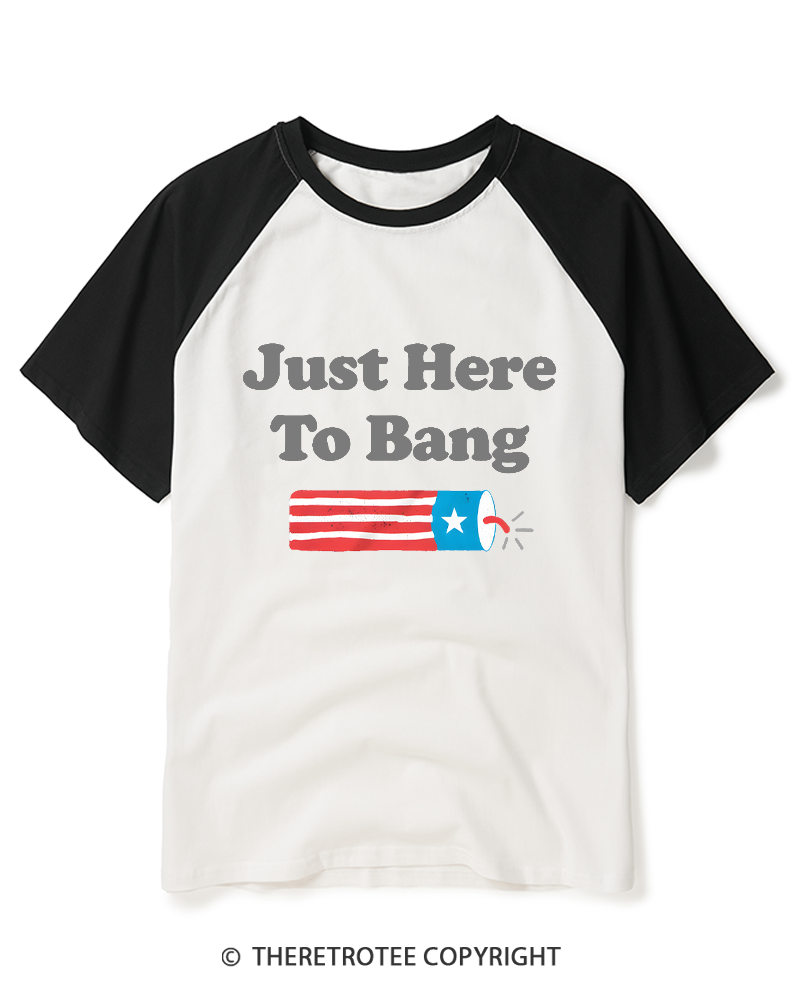 TheRetroTee Just Here to Bang 1980s Raglan Baseball T-Shirt