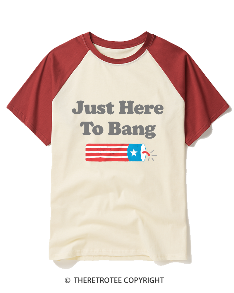 TheRetroTee Just Here to Bang 1980s Raglan Baseball T-Shirt