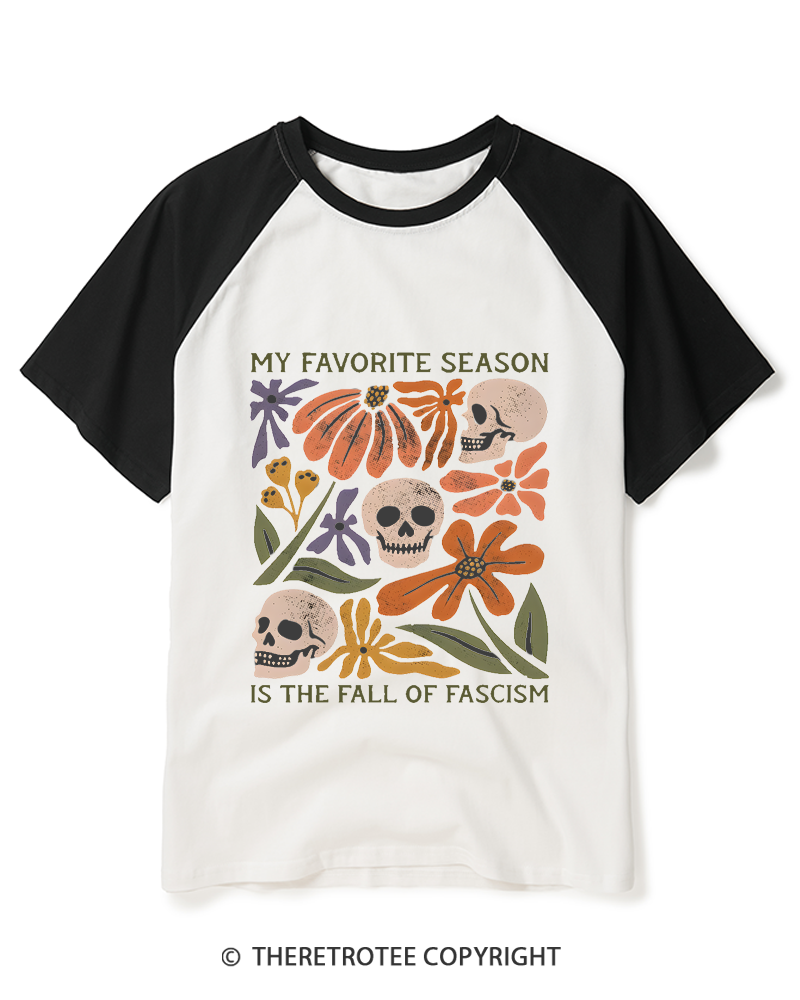 TheRetroTee My Favorite Season is the Fall of Fascism 1970s Raglan Baseball T-Shirt