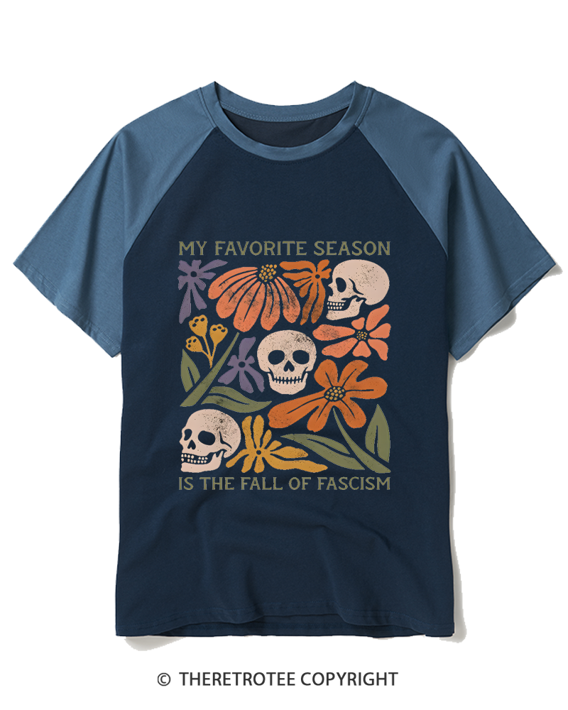 TheRetroTee My Favorite Season is the Fall of Fascism 1970s Raglan Baseball T-Shirt