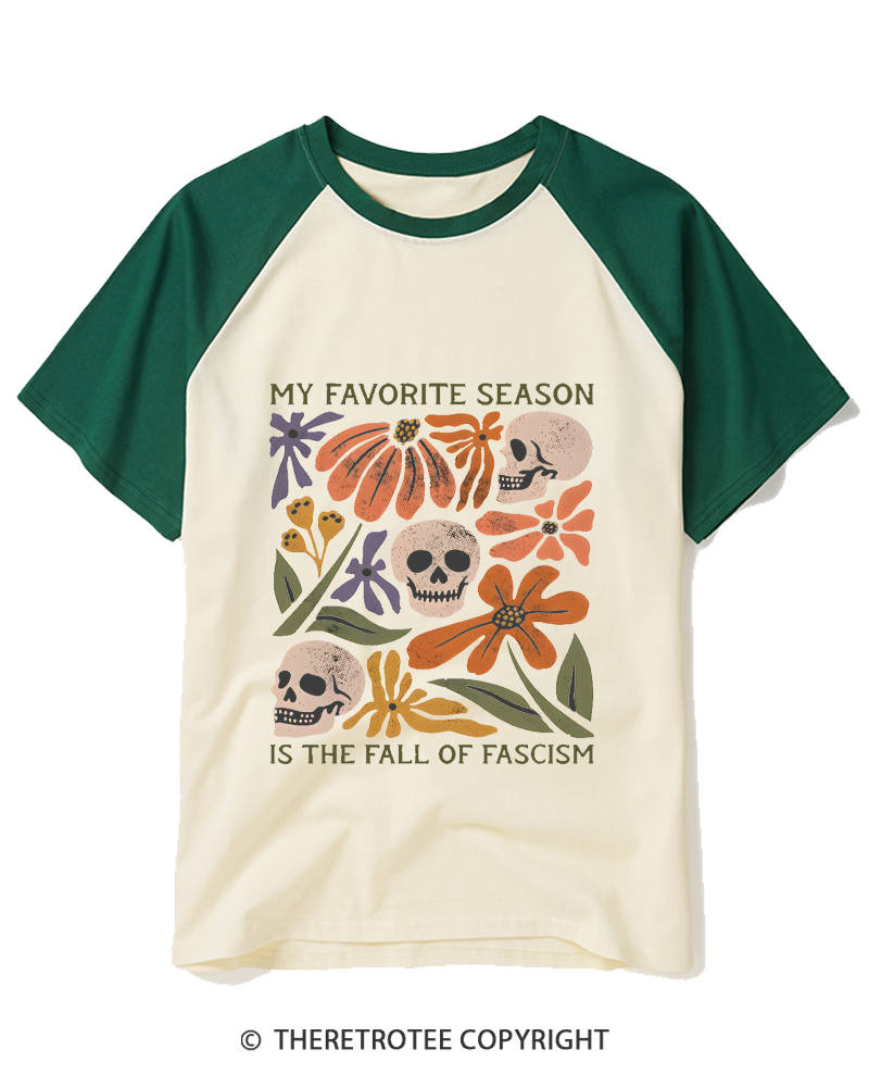 TheRetroTee My Favorite Season is the Fall of Fascism 1970s Raglan Baseball T-Shirt