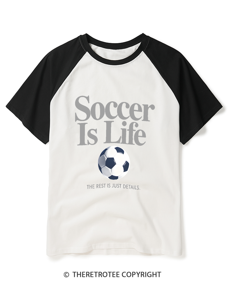 TheRetroTee Soccer Is Life 1990s Raglan Baseball T-Shirt