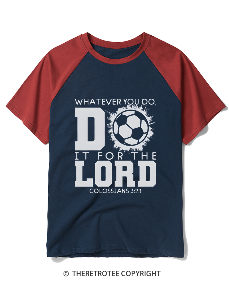 TheRetroTee Do It For The Lord Soccer 1990s Raglan Baseball T-Shirt
