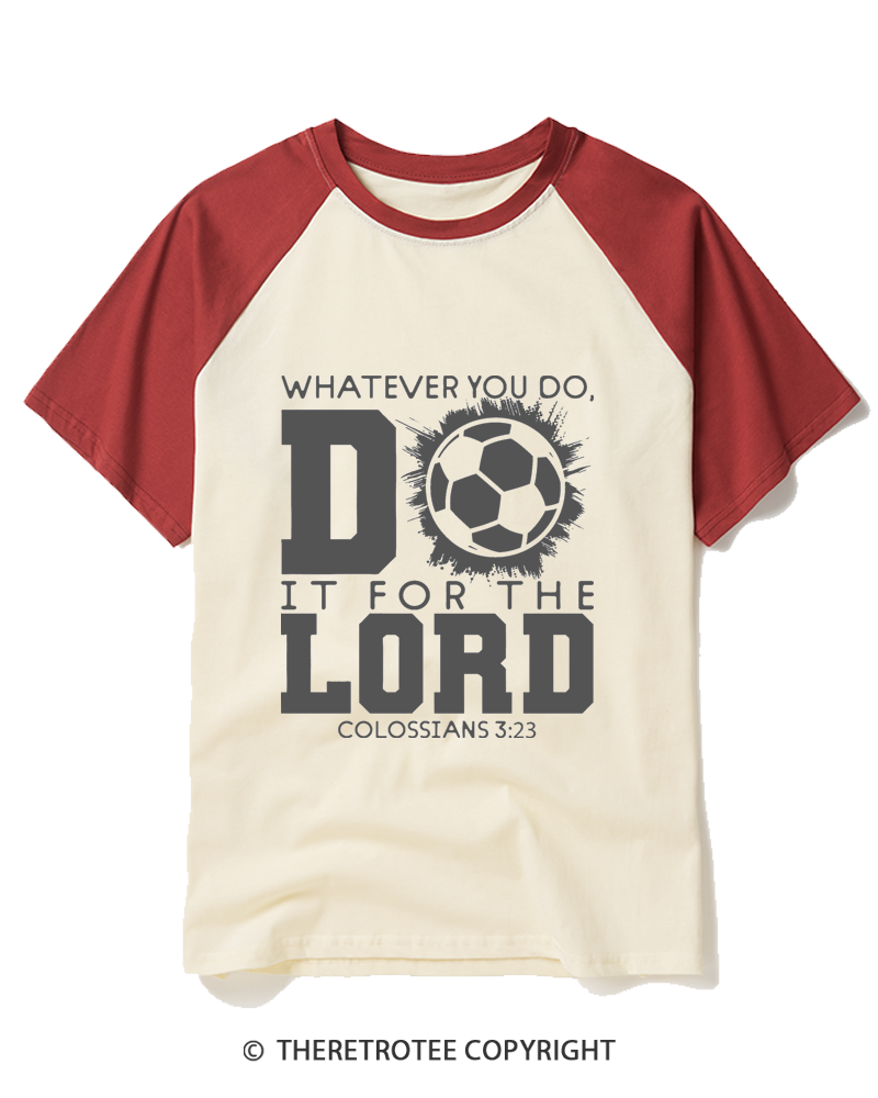 TheRetroTee Do It For The Lord Soccer 1990s Raglan Baseball T-Shirt