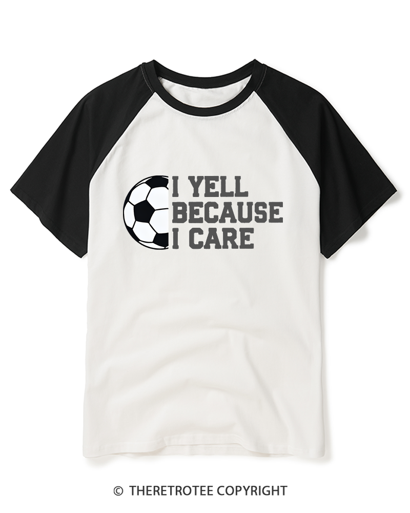 TheRetroTee I Yell Because I Care 1990s Raglan Baseball T-Shirt