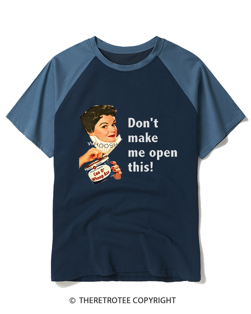 TheRetroTee Don't Make Me Open This 1950s Raglan Baseball T-Shirt