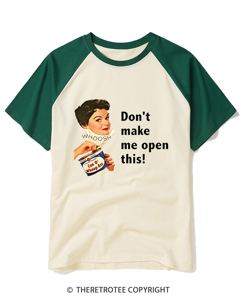 TheRetroTee Don't Make Me Open This 1950s Raglan Baseball T-Shirt