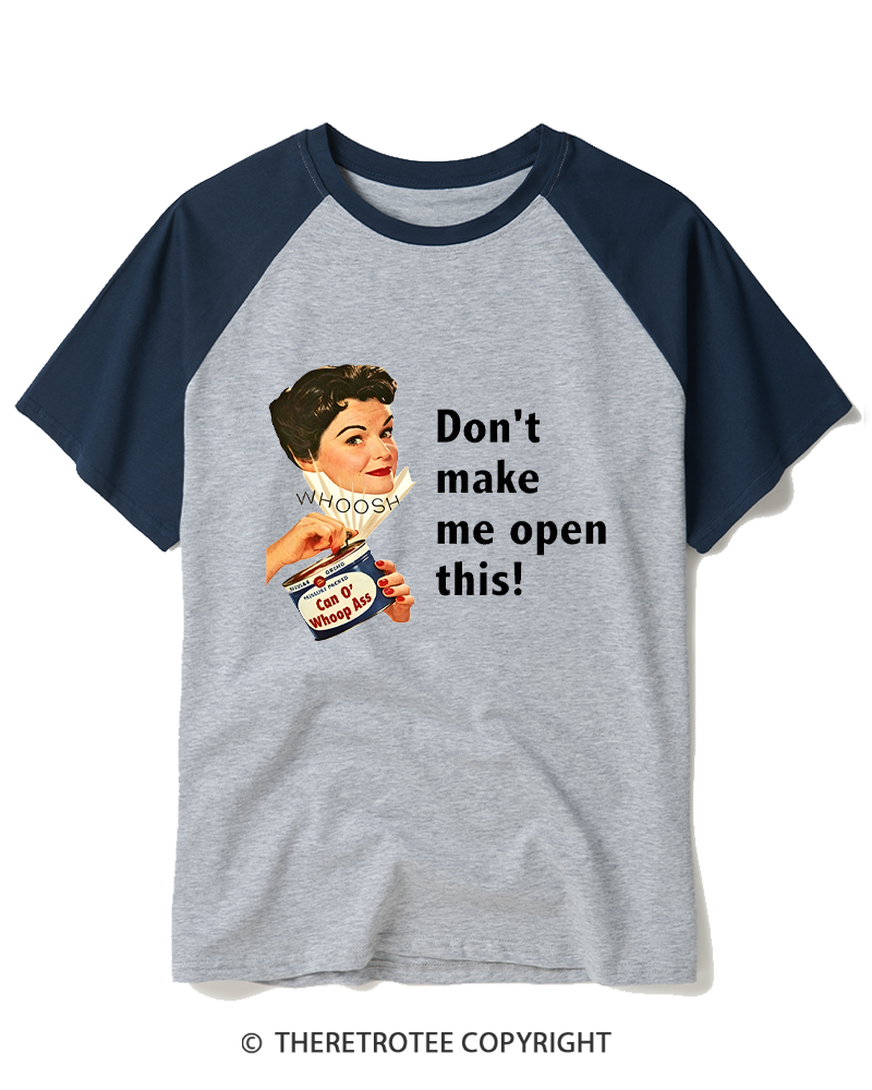 TheRetroTee Don't Make Me Open This 1950s Raglan Baseball T-Shirt
