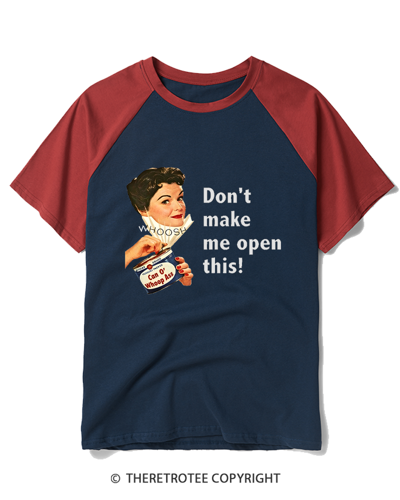 TheRetroTee Don't Make Me Open This 1950s Raglan Baseball T-Shirt