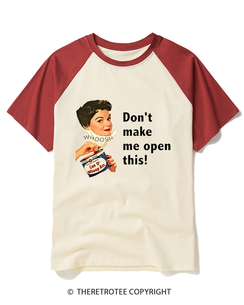 TheRetroTee Don't Make Me Open This 1950s Raglan Baseball T-Shirt