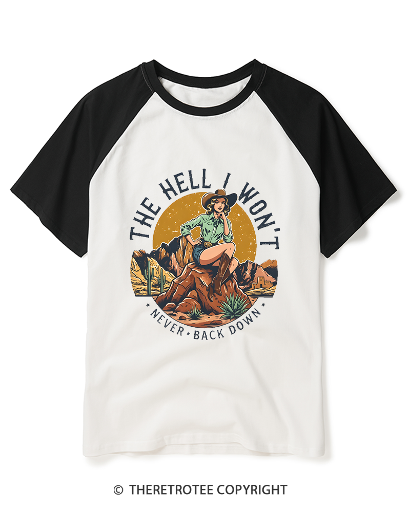 TheRetroTee The Hell I Won't Never Back Down 1950s Raglan Baseball T-Shirt