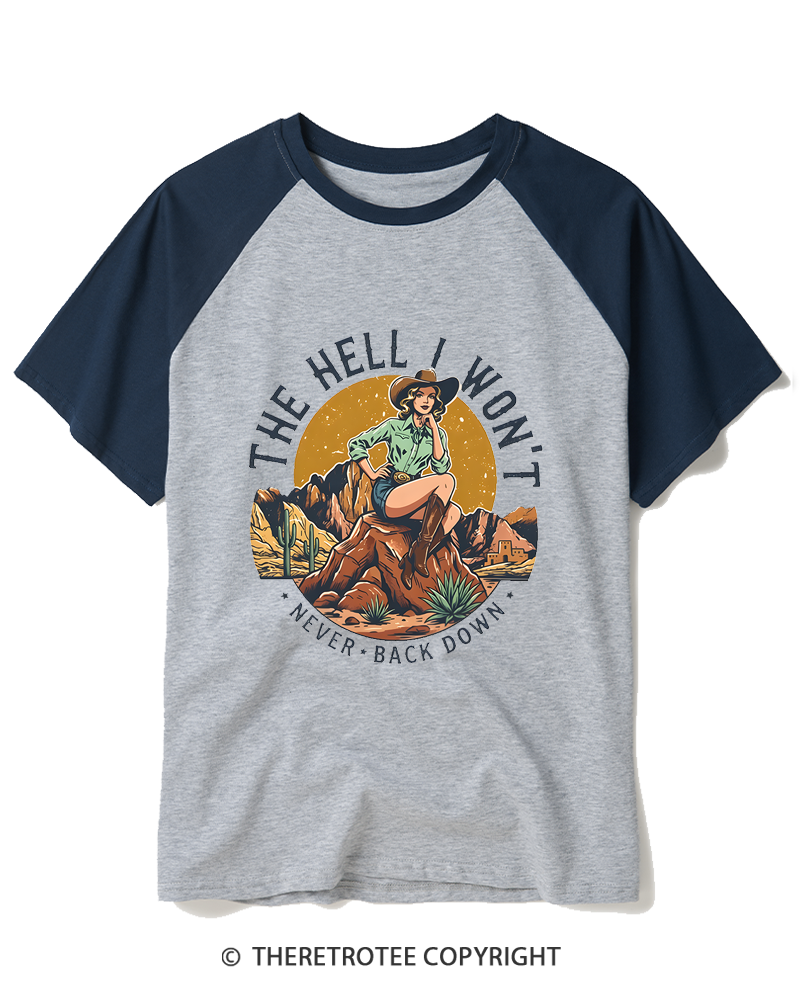 TheRetroTee The Hell I Won't Never Back Down 1950s Raglan Baseball T-Shirt