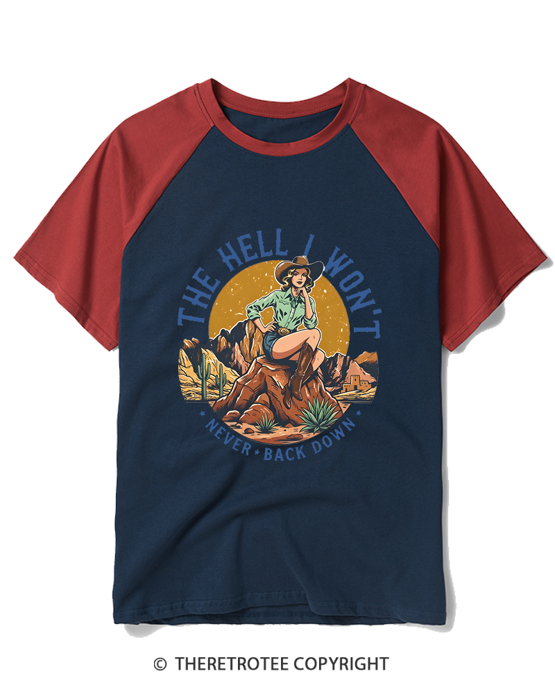 TheRetroTee The Hell I Won't Never Back Down 1950s Raglan Baseball T-Shirt