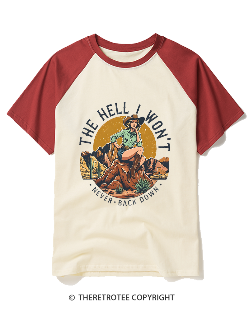 TheRetroTee The Hell I Won't Never Back Down 1950s Raglan Baseball T-Shirt