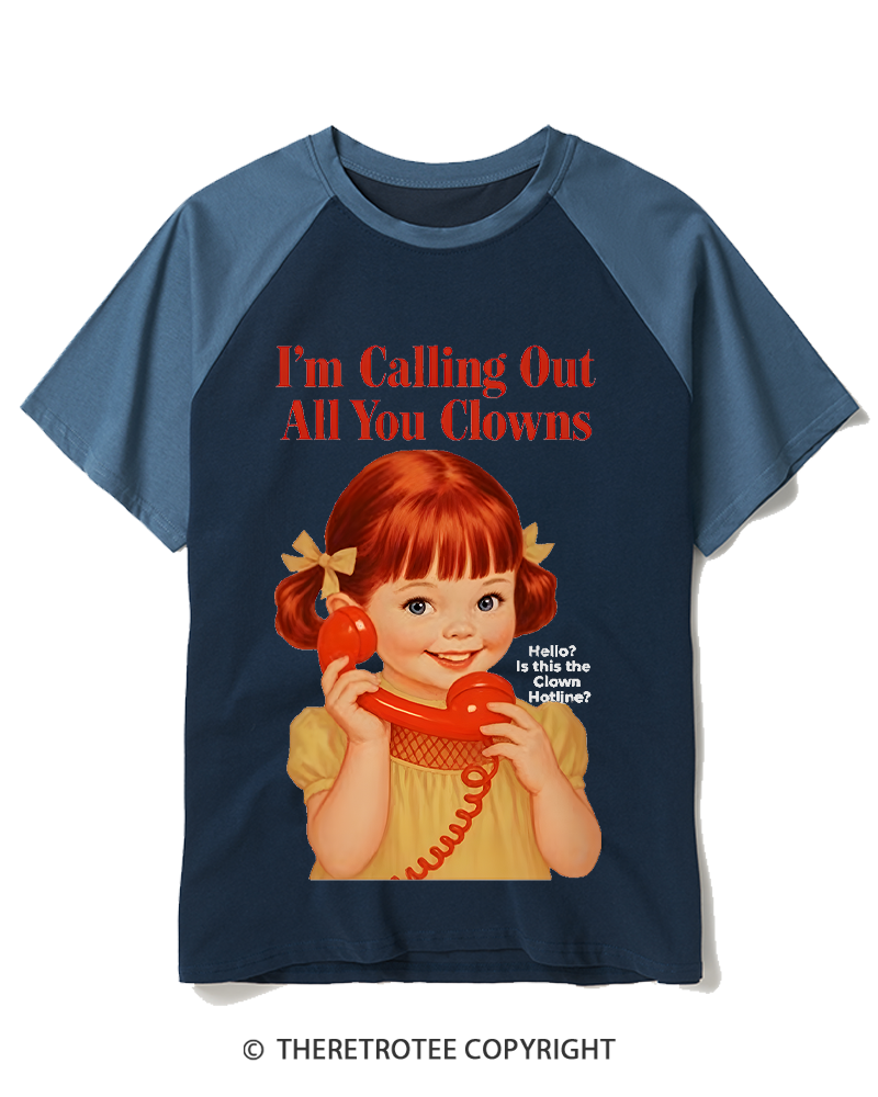 TheRetroTee I’m Calling Out All You Clowns 1950s Raglan Baseball T-Shirt