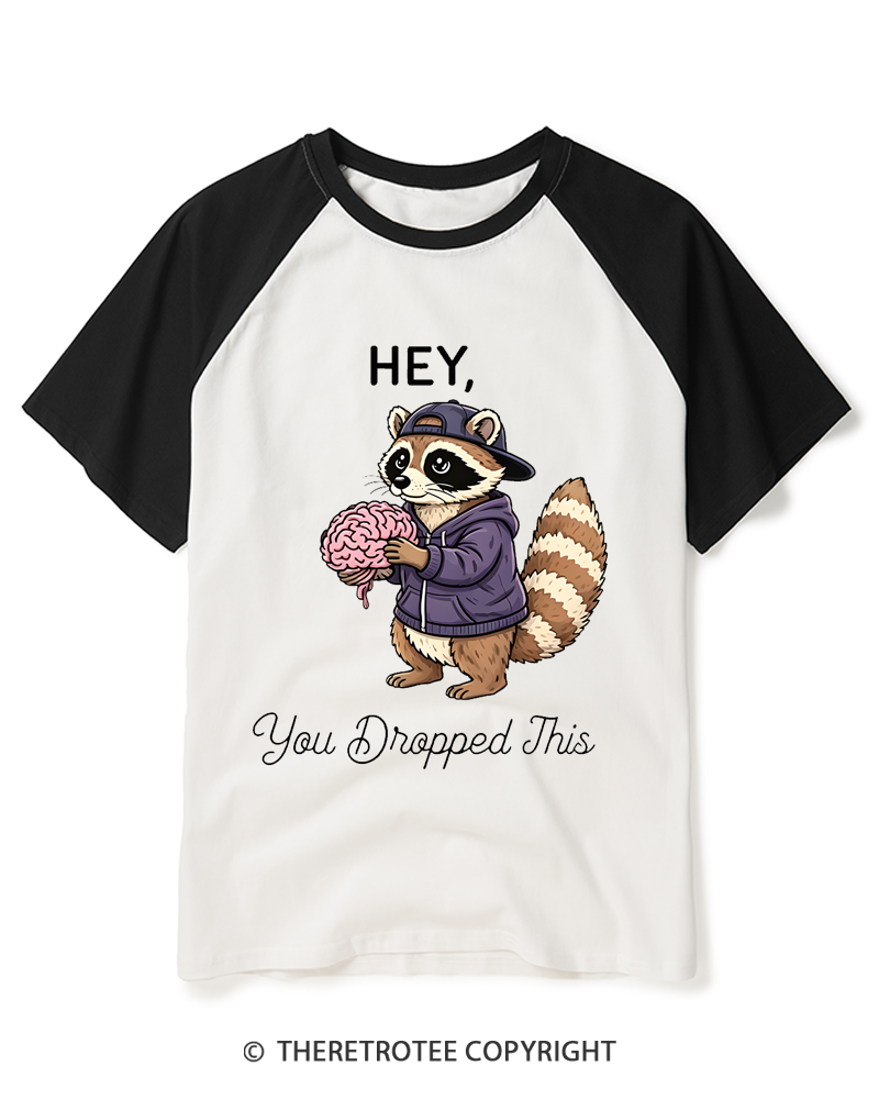TheRetroTee You Dropped This Raccoon Raglan Baseball T-Shirt