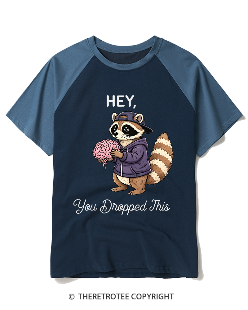 TheRetroTee You Dropped This Raccoon Raglan Baseball T-Shirt