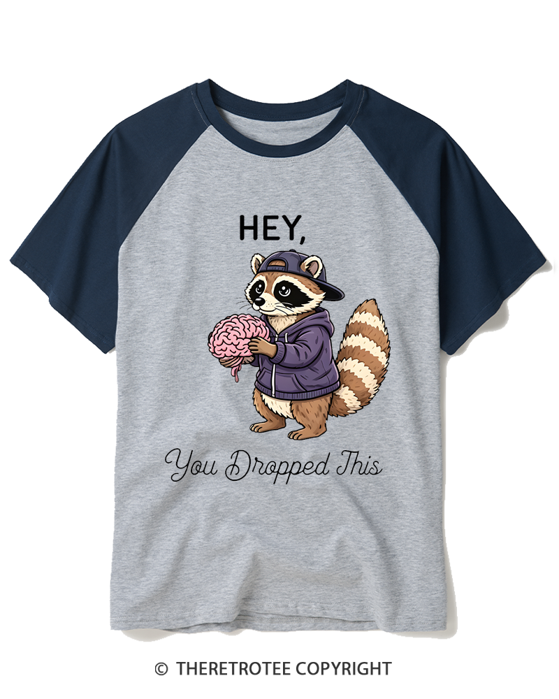 TheRetroTee You Dropped This Raccoon Raglan Baseball T-Shirt