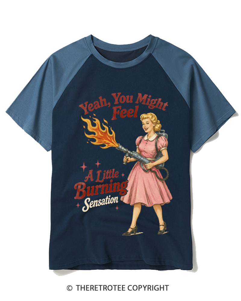 TheRetroTee Yeah You Might Feel A Little Burning Sensation 1950s Raglan Baseball T-Shirt