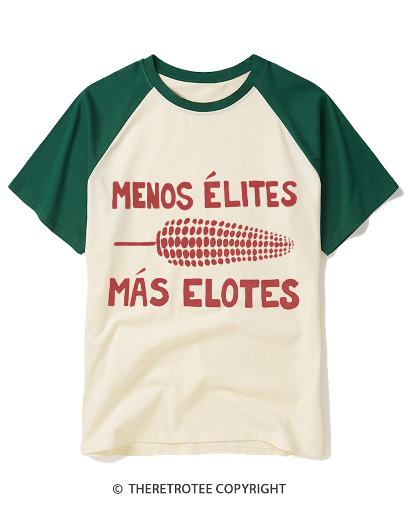 TheRetroTee Menos Élites, Más Elotes Raglan Baseball T-Shirt