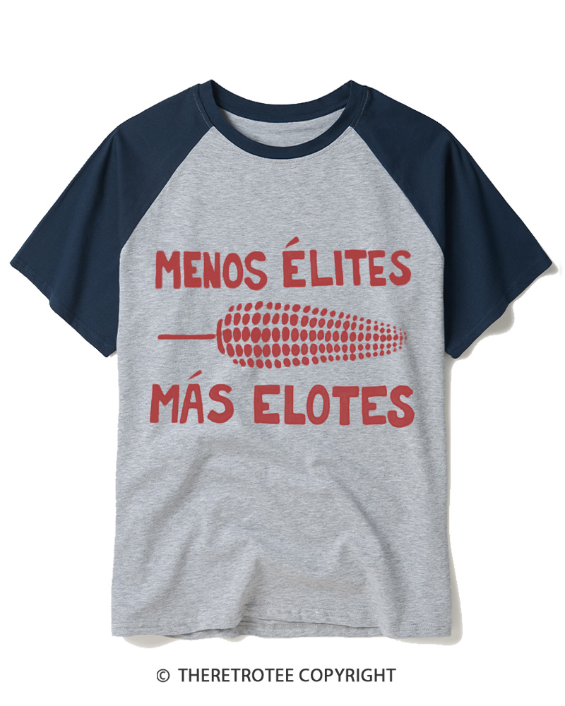 TheRetroTee Menos Élites, Más Elotes Raglan Baseball T-Shirt