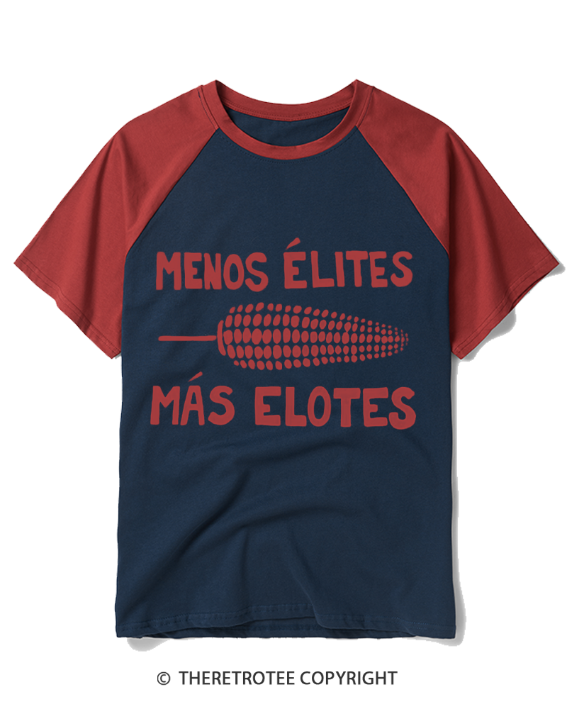TheRetroTee Menos Élites, Más Elotes Raglan Baseball T-Shirt