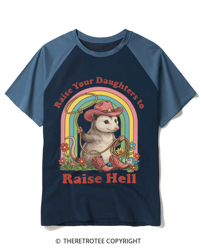 TheRetroTee Raise Your Daughters to Raise Hell 1970s Raglan Baseball T-Shirt