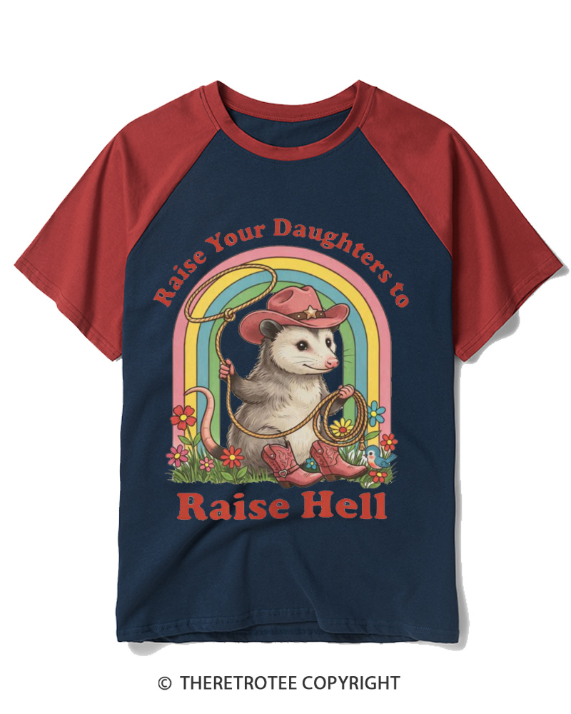 TheRetroTee Raise Your Daughters to Raise Hell 1970s Raglan Baseball T-Shirt