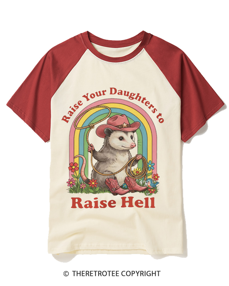 TheRetroTee Raise Your Daughters to Raise Hell 1970s Raglan Baseball T-Shirt